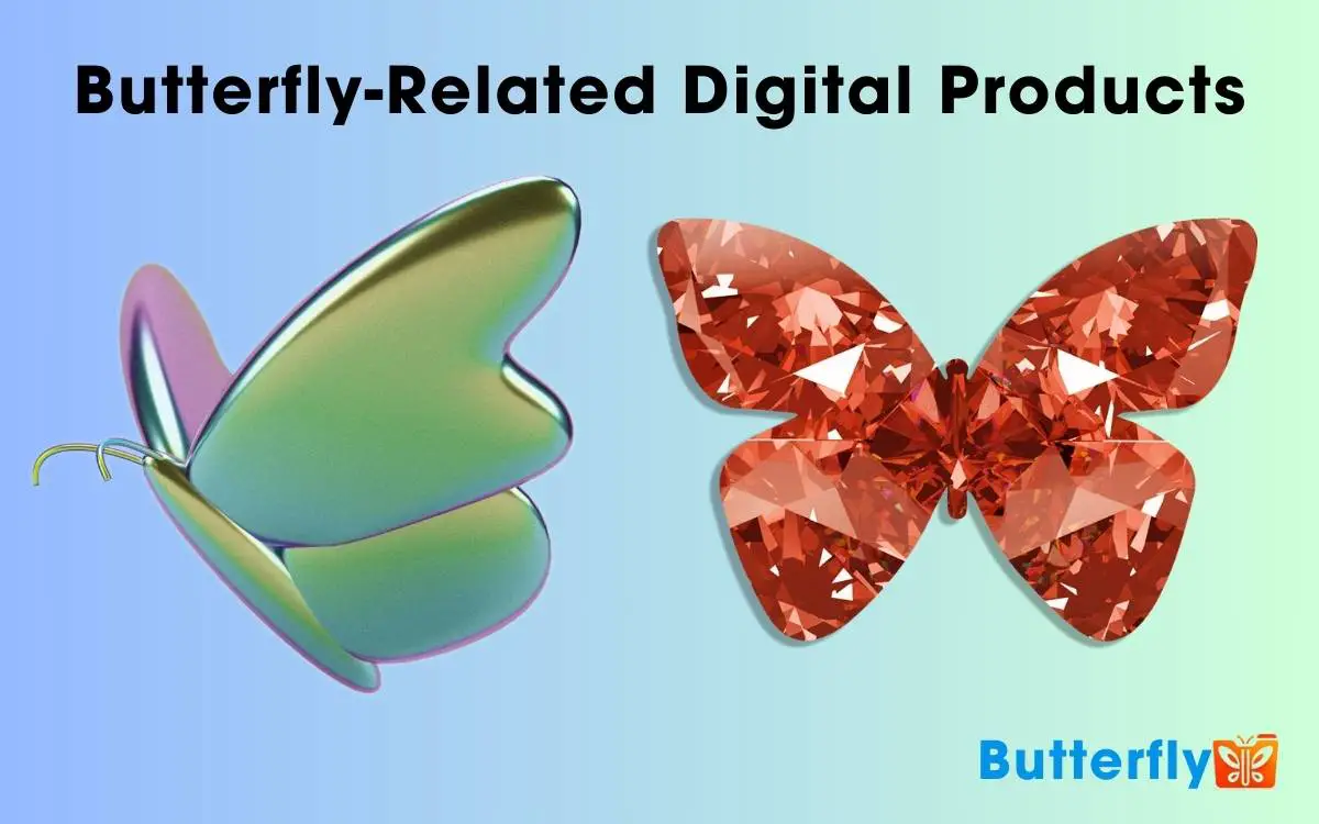 Butterfly Related Digital Products